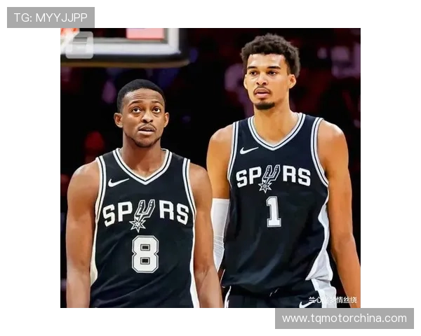 圣安东尼奥马刺队历史回顾与未来展望：从传奇到新生力量