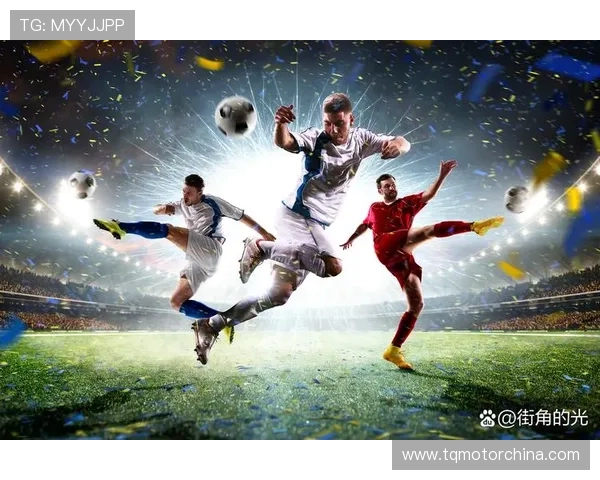 激情燃动绿茵赛场见证拼搏精神与团队荣耀的体育盛宴